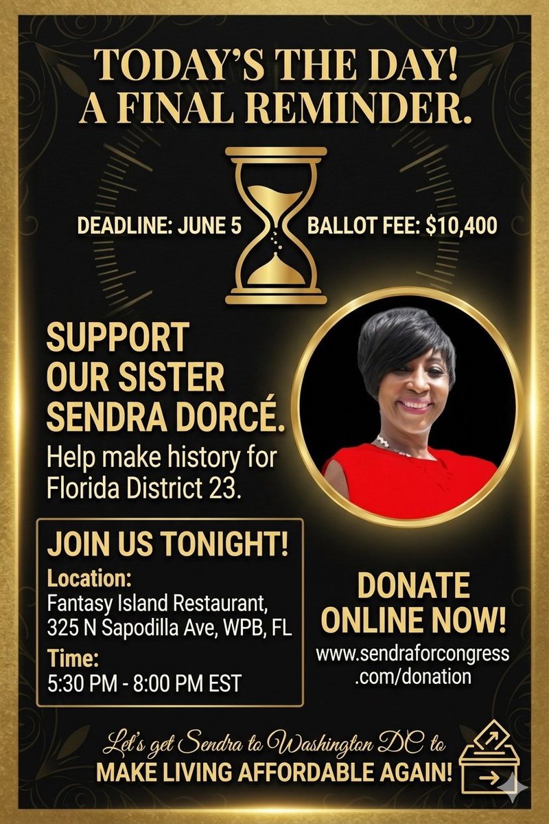 sendra4congress's tweet photo. The countdown is on! ⌛ Today at 5:30 PM, come out to support our sister Sendra Dorcé for Florida District 23. Your investment tonight secures our spot on the ballot to bring real change to Washington.
​📍 Fantasy Island Restaurant, WPB
💻 Donate: https://t.co/YNZBYfNpYn https://t.co/dCNi08B7qT