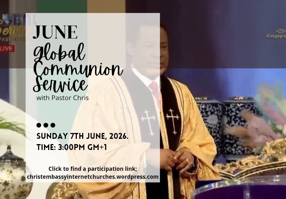 InspiringScrip1's tweet photo. GLOBAL COMMUNION WITH PASTOR CHRIS IS THIS SUNDAY THE 7TH OF JUNE, 2026.
TIME: 3:00PM GMT+1
Get ready!

Participation link: https://t.co/zoXVQOKfNP 

#inspiringscriptures 
#inspiringscripturestv
#globalcommunionservice https://t.co/Zdfwmi4sjc