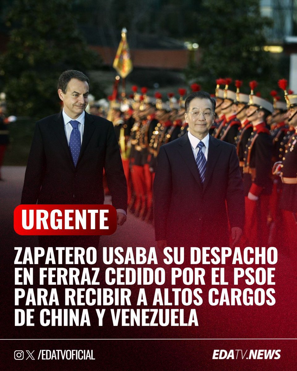 edatvoficial's tweet photo. ‼️🇪🇸🇨🇳🇻🇪 | Zapatero usaba su despacho de Ferraz puesto a disposición por el PSOE para recibir a altos cargos de China y Venezuela mientras la UDEF mantiene el foco en ese espacio. https://t.co/oKCpIIBXLm