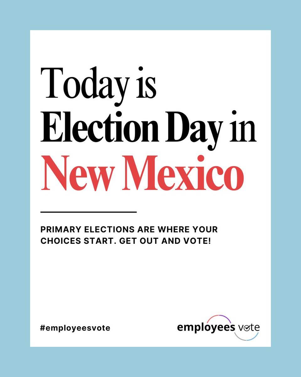 EmployeesVote's tweet photo. New Mexico voters today is your primary election!

Participation now shapes November’s ballot. 🗳️

#MidtermsMatter #EmployeesVote https://t.co/mPSs1klJNy