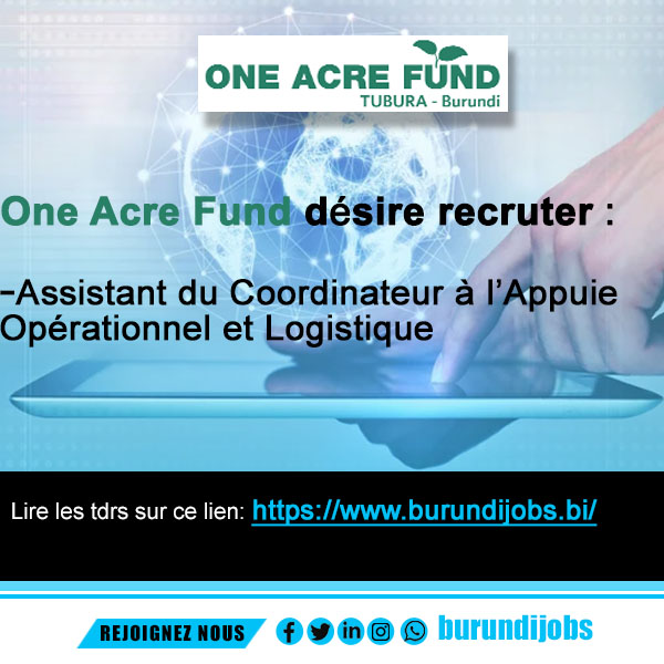 BiBurundijobs's tweet photo. Avis de recrutement 

One Acre Fund désire recruter un Assistant du Coordinateur à l’Appuie Opérationnel et Logistique

Lire les TDRs sur ce lien: https://t.co/b2CLZRDnfI

Date limite: 2/07/2026 https://t.co/XgPFIaHzPG