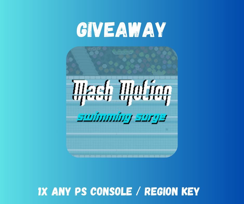GamingInsights1's tweet photo. 🎮 Giveaway Mash Motion: Swimming Surge 🎮 

We’re giving away: 
✨ 1x Any PS Console / Region
How to Enter:
1️⃣ Like this post 💙 
2️⃣ Retweet ♻️ 
3️⃣ Follow: 
  - @chrodaeu
  - @chroda
  - @GAMWAREDUTCH
  - @GamingInsights1
Winners Announced 06/06/26

#SwimmingSurge #Indiedev #DGI https://t.co/r3sex7QG5g