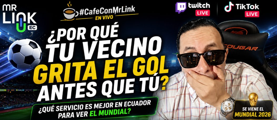MrLinkEc's tweet photo. 🚨 ¡YA ESTAMOS EN VIVO! 🚨⚽ ¿Por qué tu vecino grita el GOL antes que tú?Analizamos qué servicio es mejor en Ecuador para ver el Mundial 2026: TV Abierta, Cable, Satélite, IPTV y Streaming.☕ 
#CafeConMrLinkEC

🎮 Twitch: https://t.co/jis9QAUx9D
📱 TikTok: https://t.co/HilrfyRGM4 
 #Streaming #Tecnología #Fútbol #Ecuador #MrLinkEC
