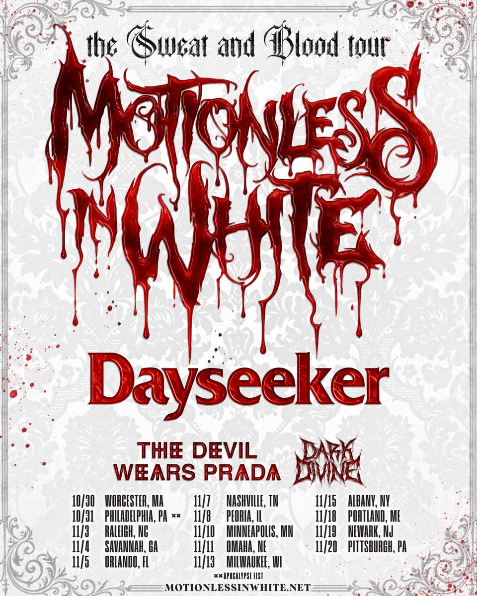 dayseeker's tweet photo. 𝐓𝐇𝐄 𝐒𝐖𝐄𝐀𝐓 𝐀𝐍𝐃 𝐁𝐋𝐎𝐎𝐃 𝐓𝐎𝐔𝐑 comes to the US this fall 🩸 supporting @MIWband and joined by @TDWPband + @DarkDivineMusic. Tickets on sale this Friday at 10 AM local time. https://t.co/oCdyJ7tJTI