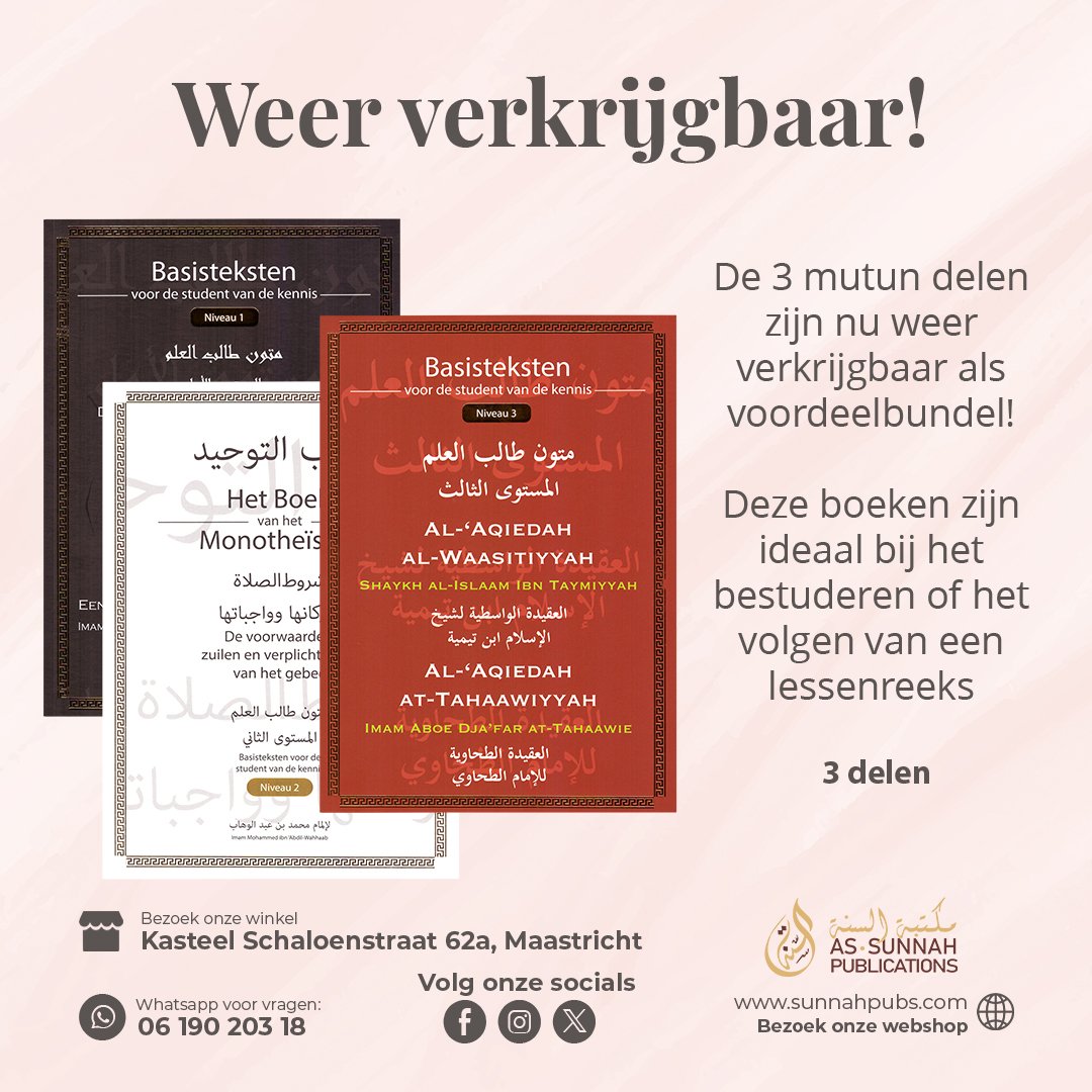 SunnahPub's tweet photo. De voordeelbundel met de 3 delige basisteksten voor de student van kennis is nu weer verkrijgbaar!

🛒 https://t.co/n0jJRxI4j7

📍 Kasteel Schaloenstraat 62a, Maastricht https://t.co/PHkh4nVWne