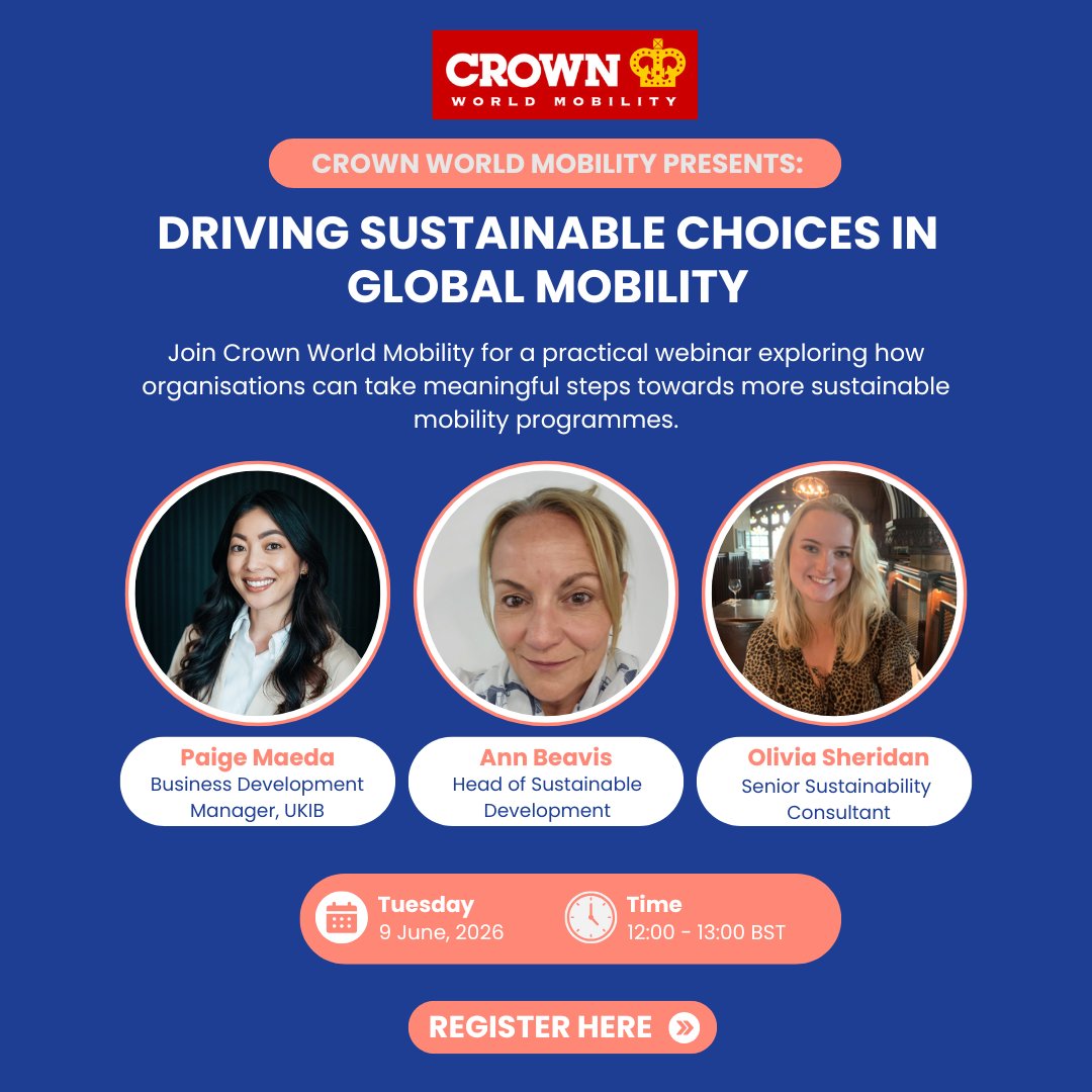 CrownMobility's tweet photo. 📣 Don't forget, our latest webinar is almost here!

As organisations continue to balance business objectives, employee expectations, and sustainability commitments, the conversation around responsible mobility has never been more important.

Join Paige Maeda, Ann Beavis, and Olivia Sheridan as they share practical insights into building mobility programmes that support both people and planet.

📅 Tuesday 9th June 2026
⏰ 12:00-13:00 BST

If sustainability is on your agenda for 2026, we'd love to have you join us.

👉 Register here:
https://t.co/50qzQukELr

#GlobalMobility #SustainableMobility #ESG #HRLeadership #TalentMobility #CrownWorldMobility