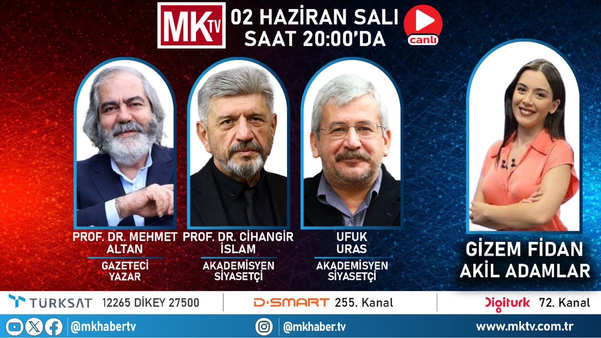 mkhabertv's tweet photo. #CANLI
Gizem Fidan (@gizemfidanhaber) ile #AkilAdamlar 20.00’da @mkhabertv’de!

MK TV İZLEMEK İÇİN: 
DIGITURK 72. KANAL
D-SMART 255. KANAL
YOUTUBE: @mkhabertv
@MehmetAltanFan @cihangirislam @UfukUras https://t.co/pbRedWLDzd