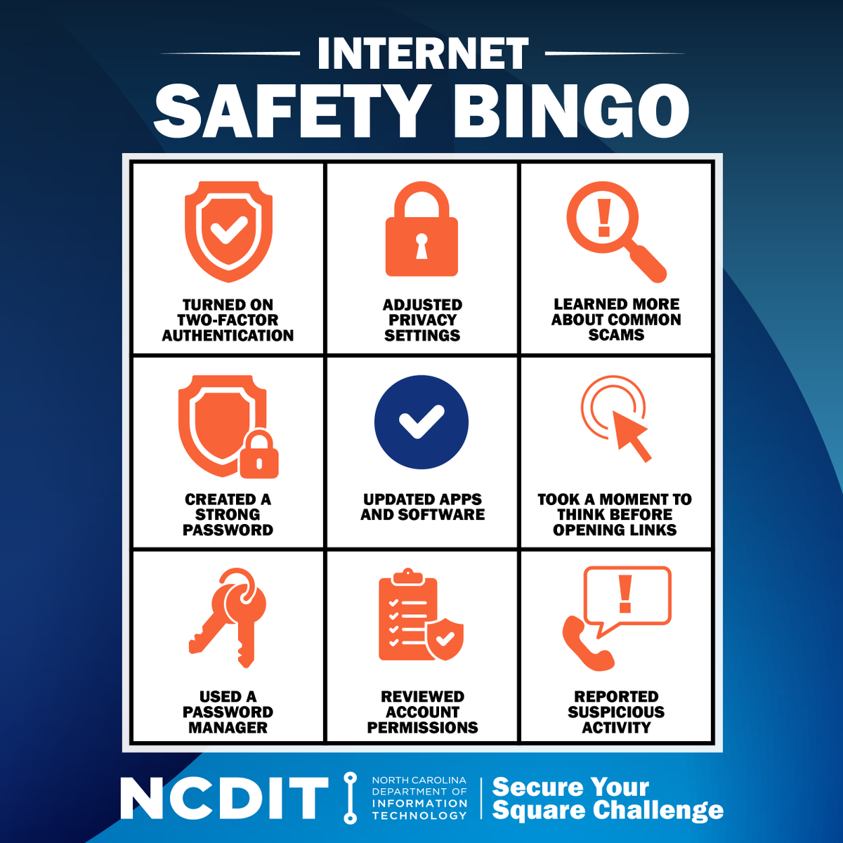 NCDIT's tweet photo. Join our Secure Your Square Bingo Challenge and take simple steps to strengthen your online safety all month long! We invite you to play along at https://t.co/QbiqvoL1Cw. Share the fun by retweeting and tagging others!

#InternetSafetyMonth #SecureYourSquare #CyberSecureNC https://t.co/UxPs8zrPD8