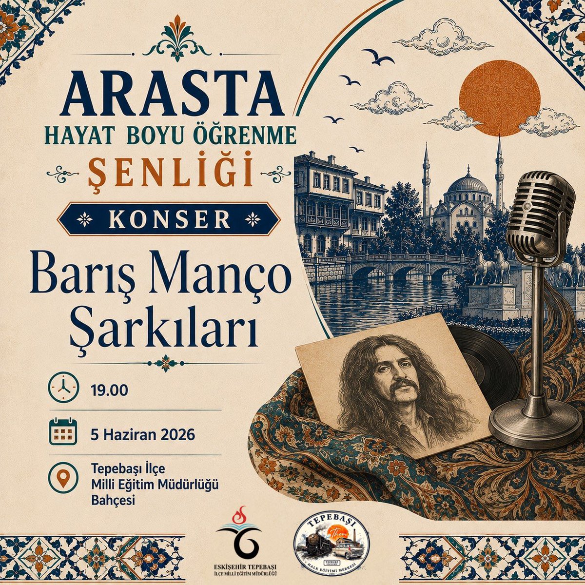 TepebasiMem's tweet photo. Barış Manço Şarkıları Konseri

Arasta: Hayat Boyu Öğrenme Şenliği kapsamında gerçekleştireceğimiz konserimize tüm halkımız davetlidir.

📍 Tepebaşı İlçe Millî Eğitim Müdürlüğü Bahçesi
📅 5 Haziran 2026 Cuma https://t.co/lqmdOI9z63