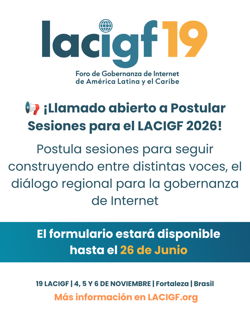 lacigf's tweet photo. ¿Tienes una propuesta para el #LACIGF2026? Ya está abierta la convocatoria para postular sesiones al 19 LACIGF 2026📡 que se realizará en📍Fortaleza, Brasil. Se recibirán💡paneles, talleres, charlas y más.Postula hasta el 26 de junio ➡️ https://t.co/KSYy5JxWO7 https://t.co/zkUDULD2SV