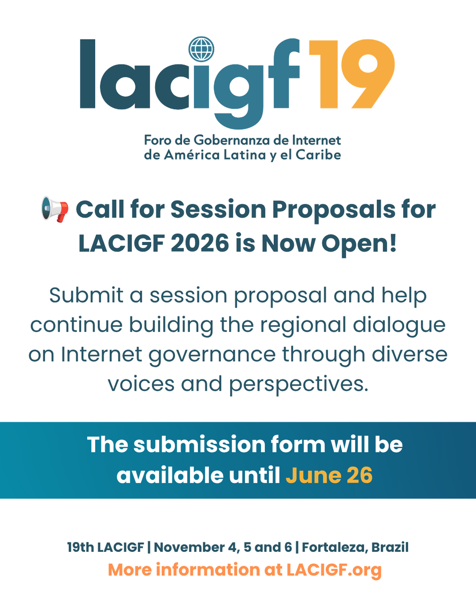 lacigf's tweet photo. Do you have a proposal for #LACIGF2026?
The call for session proposals for the 19th LACIGF 2026  is now open. The event will take place in 📍Fortaleza, Brazil.
💡Panels, workshops, talks, and more are welcome.
Submit your proposal by June 26 ➡️ https://t.co/KSYy5JxWO7 https://t.co/whFd4WIXhd