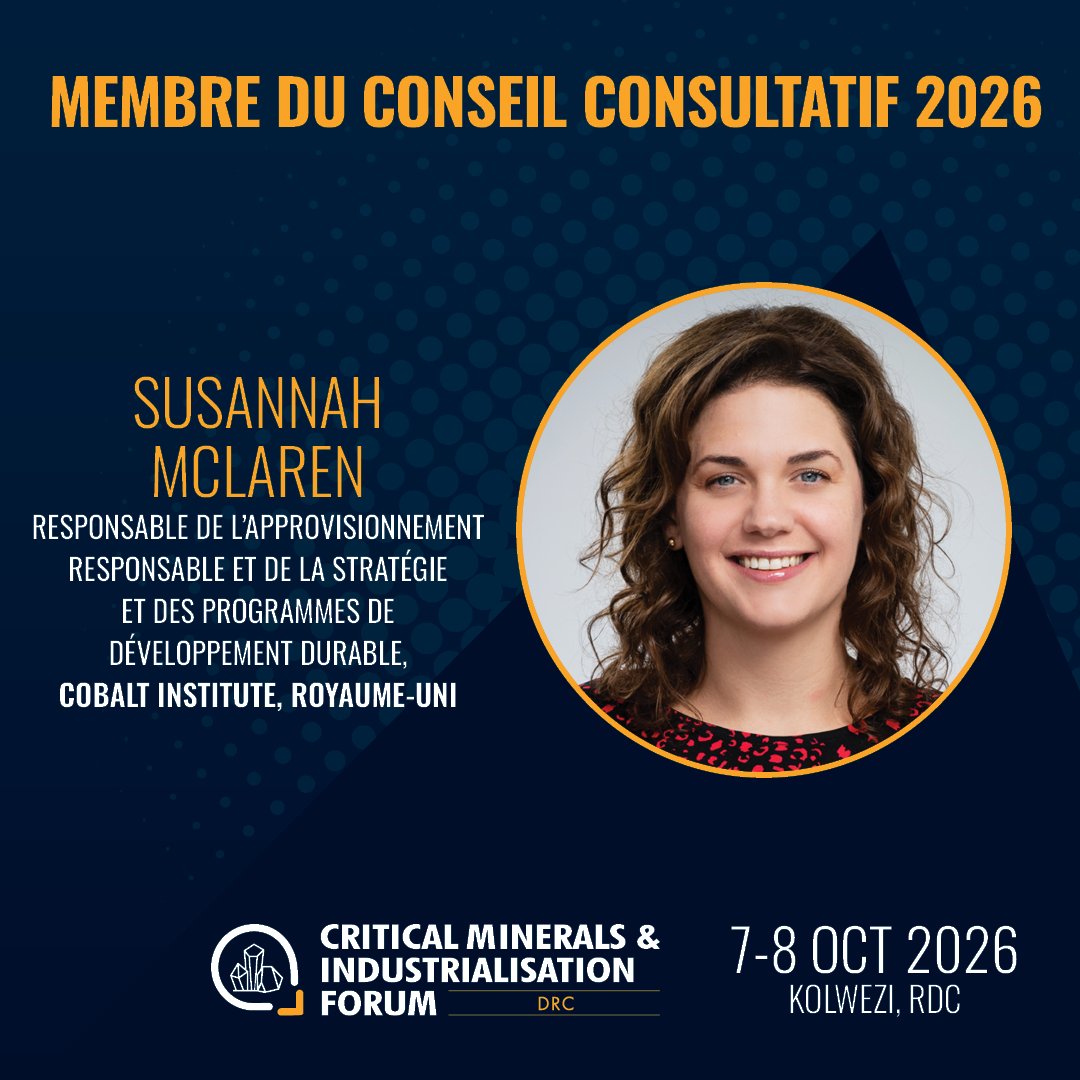 DRC_Minerals's tweet photo. Susannah McLaren rejoint le Conseil Consultatif du DCMI Forum 2026.

Expertise en approvisionnement responsable et durabilité des minerais critiques.

🔗 https://t.co/uCcwx8nH13 https://t.co/6VCAhK1FdC