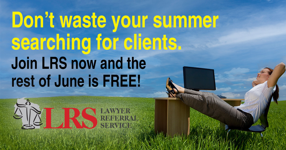StateBarofWI's tweet photo. Start summer with referral support already in place with the Lawyer Referral Service (LRS). LRS connects people who need legal help with attorneys ready to take the call.

Pre-screened referrals. Clients ready to hire. No cold calls or guesswork.

Join now and get the rest of J… https://t.co/JcpHe4PM0K