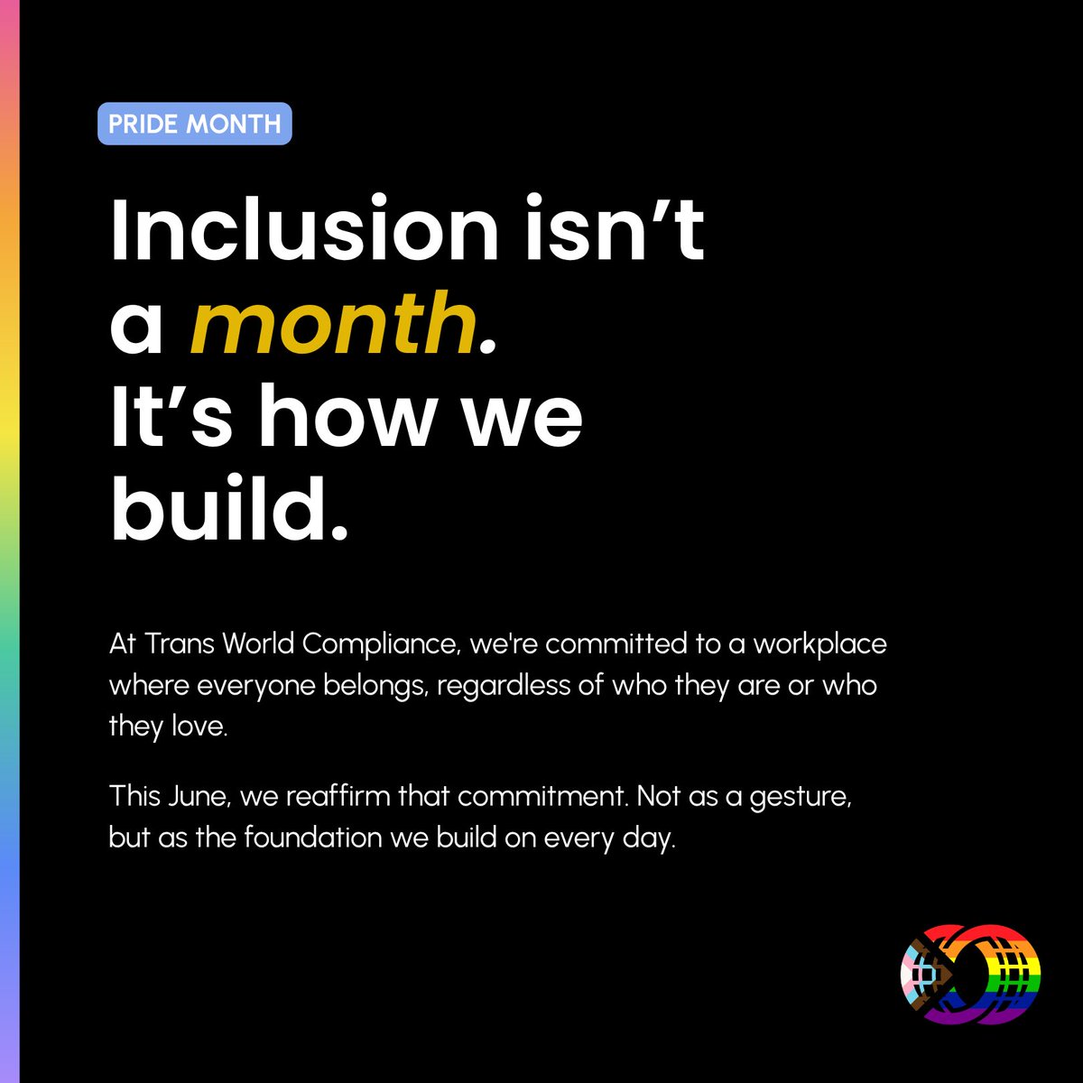 TransWorldComp's tweet photo. This Pride, we're reaffirming that a workplace where everyone belongs, regardless of who they are or love, is foundation.

To our LGBTQ+ colleagues, clients, and community: we see you. We value you. And we're proud to stand with you every day.

#PrideMonth #Inclusion #Compliance https://t.co/cBhmzzd5rg