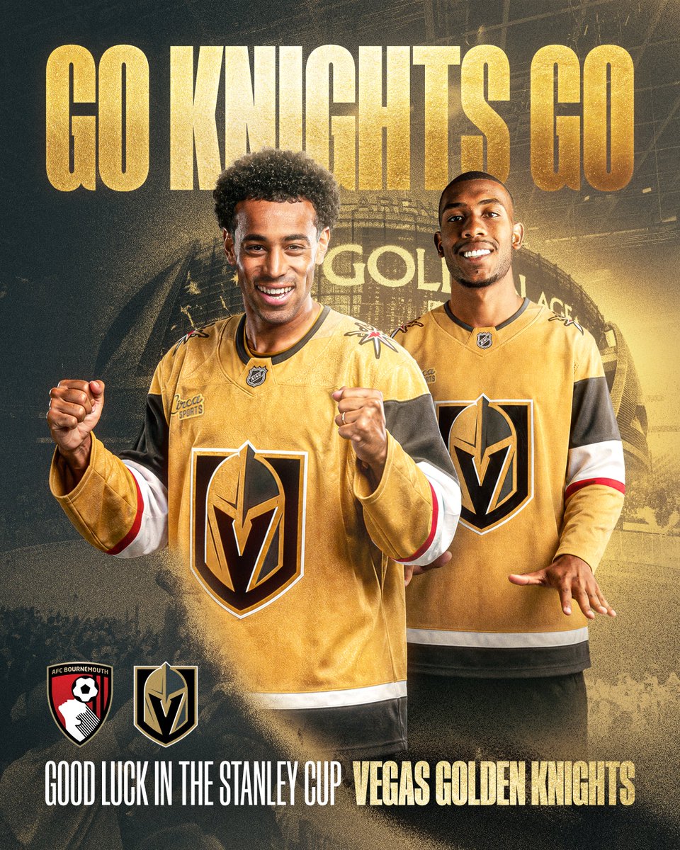 afcbournemouth's tweet photo. Let’s go @GoldenKnights 👊

Wishing you all the best in the #StanleyCupFinal 🏆

#ForgedInGold https://t.co/1IhE9GPhSv