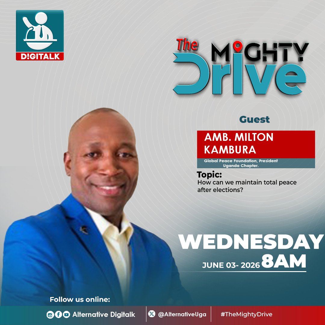 AlternativeUga's tweet photo. Don't miss tomorrow Wednesday at 8am on #TheMightyDrive show as we host Amb. Kambura Milton - Global Peace Foundation, President, Uganda Chapter. 

Topic.  How can we maintain total peace after elections? https://t.co/dBosMKy4La