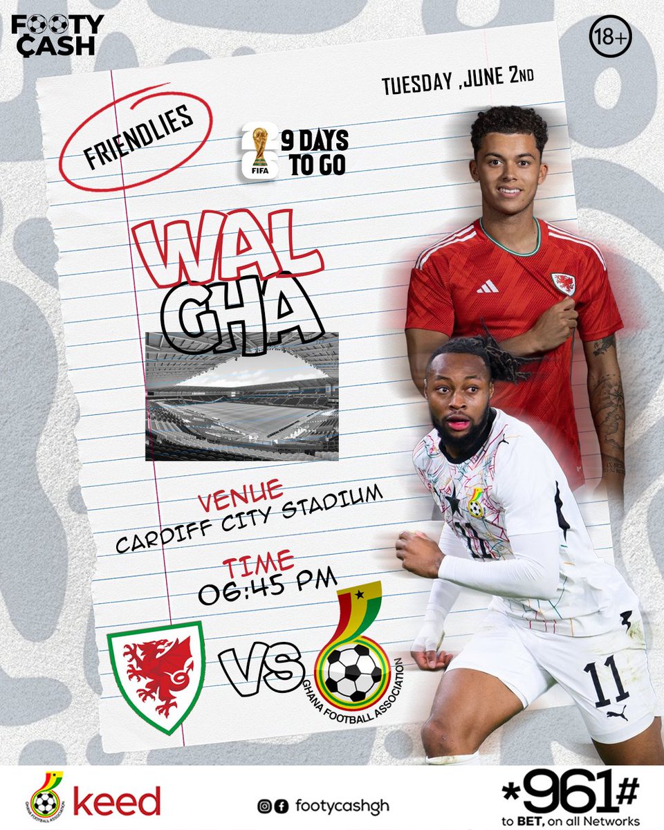 FootyCashGH's tweet photo. The Black Stars are in action! 🇬🇭⭐
Ghana takes on Wales in a pre-World Cup friendly and we’re watching every second!

🏟️ Cardiff City Stadium
📅 Tuesday, June 2nd
⏰ 06:45 PM

Back the Black Stars and place your bet NOW! 💚🖤❤️
Dial *961# to play now and WIN BIG

#FootyCash https://t.co/cTLyrOIyuB