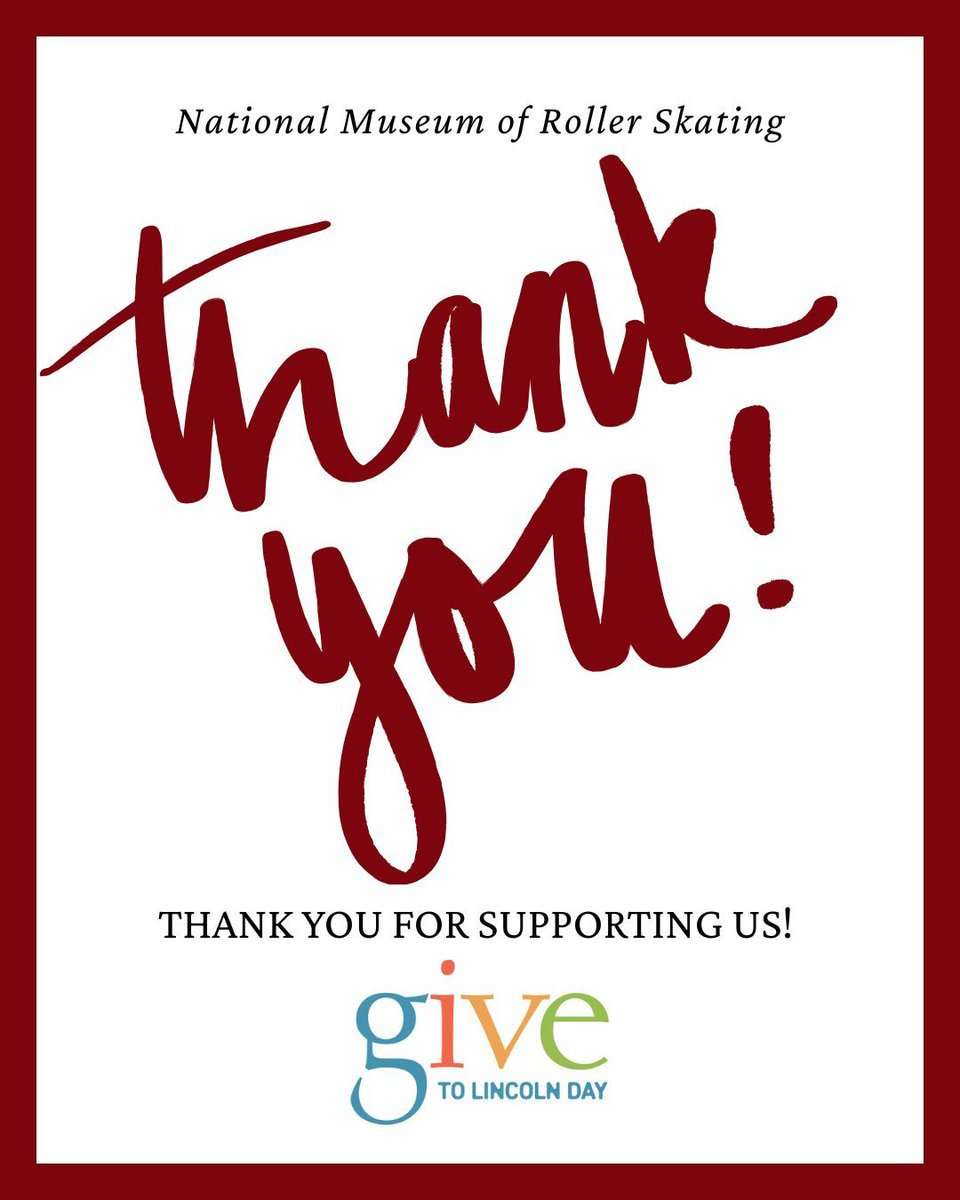 rollersk8museum's tweet photo. The National Museum of Roller Skating would like to thank everyone who donated during our Give To Lincoln fundraiser! 

#museum #nationalmuseumofrollerskaing https://t.co/SncrM9uSJB