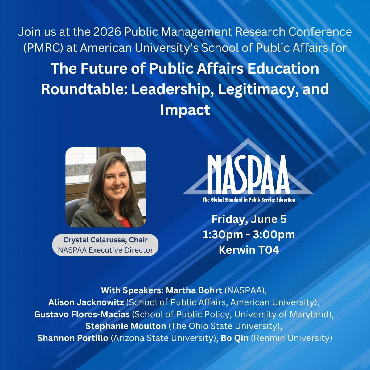naspaa's tweet photo. We are looking forward to our panel - The Future of Public Affairs Education Roundtable: Leadership, Legitimacy, and Impact - at the 2026 Public Management Research Conference (PMRC)! @AU_SPA 

Join us👇
📅 Friday, June 5
⌚ 1:30-3:00pm
📍 Kerwin T04 https://t.co/MJbCPb9I2g