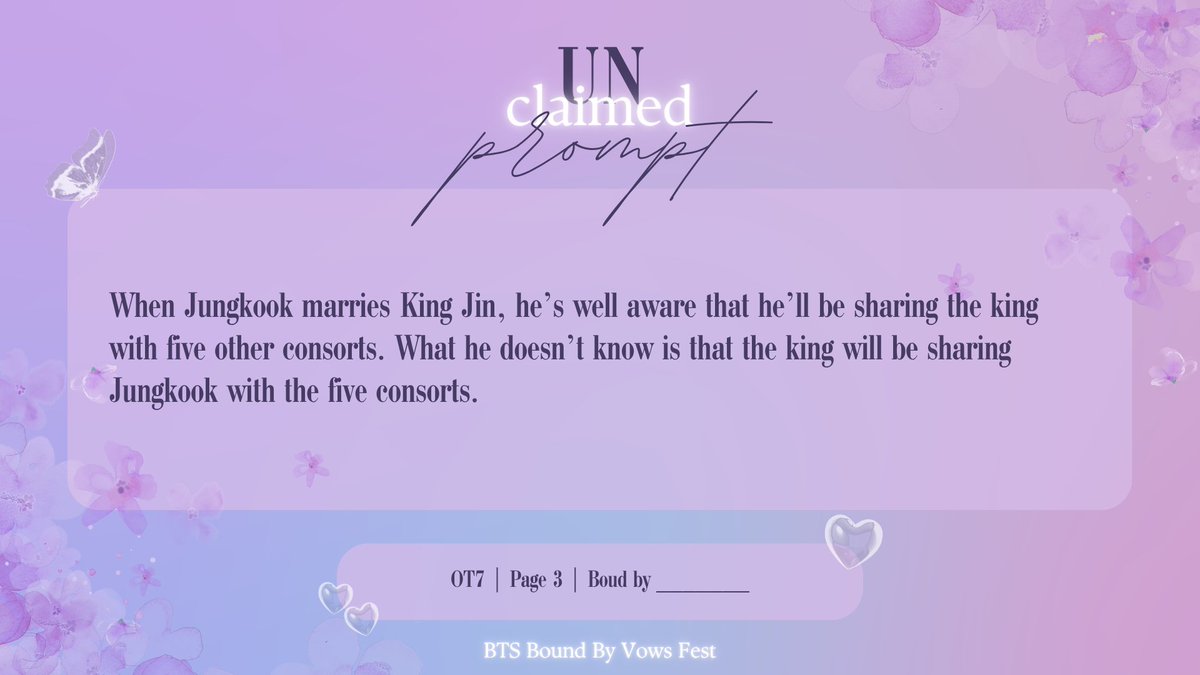BtsBoundFest's tweet photo. ˚ ♡ ˚｡⋆ 𓂃𝒖𝒏𝒄𝒍𝒂𝒊𝒎𝒆𝒅 𝒑𝒓𝒐𝒎𝒑𝒕𓂃 ⋆｡˚ ♡ ˚

💍 OT7
🏷 Bound By ___
📖 Page 3

This prompt is still looking for someone to take its vows 👀💐

♡ Collection: https://t.co/fXzWhYgfwB
♡ Claim Form: https://t.co/5RAq2MTGPG https://t.co/Gg73gpWt0B