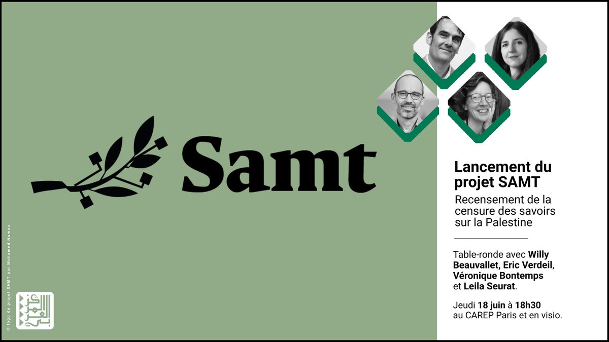 CarepParis's tweet photo. 🌿 PROJET SAMT | Table-ronde de lancement
🎙️ Avec Leila Seurat, Éric Verdeil @verder0, Véronique Bontemps et Willy Beauvallet-Haddad

🗓️ 18 juin à 18h30
ℹ️ Plus d'infos ➡ https://t.co/fkBcSq2WzL

#Palestine #liberté_académique #liberté_expression #silenciation #censure https://t.co/HVKkV8XUCY