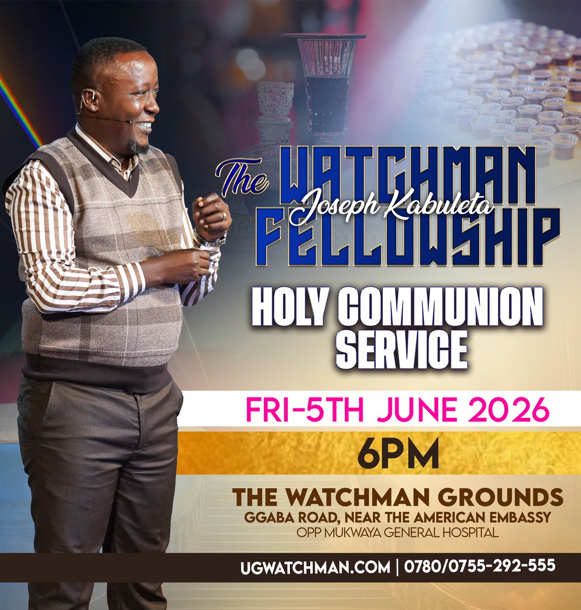 ugwatchman's tweet photo. Luke 22:19-20 (NKJV)
[19]And He took bread, gave thanks and broke it, and gave it to them, saying, “This is My body which is given for you; do this in remembrance of Me.”
[20]Likewise He also took the cup after supper, saying, “This cup is the new covenant in My blood, which is shed for you.

Do not miss THE WATCHMAN HOLY COMMUNION SERVICE this Friday, 5th June 2026, at the Watchman Grounds, along Ggaba Road, near the American Embassy, opposite Mukwaya General Hospital starting at 6pm.

The King Is Coming!

0780292555 or 0755292555
https://t.co/ONmtmLQ2Ik
#TheKingIsComing
#TheWatchmanFellowship