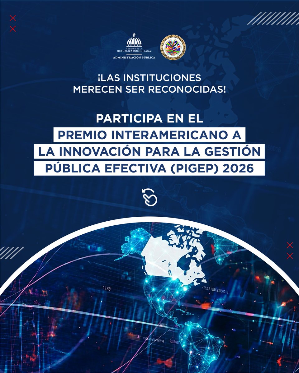 MapRDo's tweet photo. Invitamos a todas las entidades del sector público a participar en la edición 2026 del Premio Interamericano a la Innovación para la Gestión Pública Efectiva (PIGEP), impulsado por el Departamento para la Gestión Pública Efectiva (DGPE) de la @OEA_oficial. https://t.co/3x8LtligON