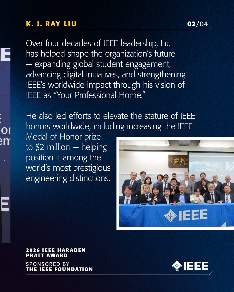 IEEEAwards's tweet photo. Congratulations to K. J. Ray Liu, recipient of the 2026 IEEE Haraden Pratt Award, sponsored by IEEE Foundation. Through decades of service to IEEE, Liu helped expand global engagement, advance digital initiatives, and strengthen worldwide collaboration. https://t.co/G63Iz83So1