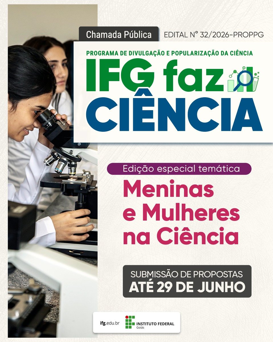IFG_Goias's tweet photo. O IFG abriu, nesta terça, 2 de junho, o prazo para submissão de projetos de pesquisa e inovação para divulgação por meio do Programa IFG Faz Ciência.
A edição de 2026 é especial para destacar a temática “Meninas e Mulheres na Ciência”.
Saiba mais: https://t.co/YseqXOBe6H https://t.co/Q04TK2FCRE