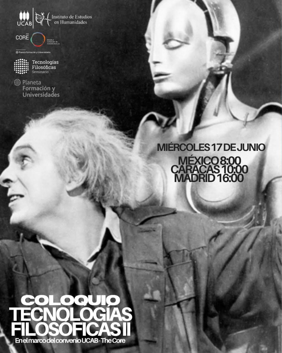 FilosofiaUCAB_'s tweet photo. 🤖¡Vuelve el debate internacional sobre filosofía y tecnología!

💭El IEH y los postgrados en Filosofía de la #UCAB, junto a The Core School (España), presentan el II Coloquio Internacional "Tecnologías filosóficas".

📌Acompáñalos este #17jun a las10:00 AM https://t.co/KyAxmll4un