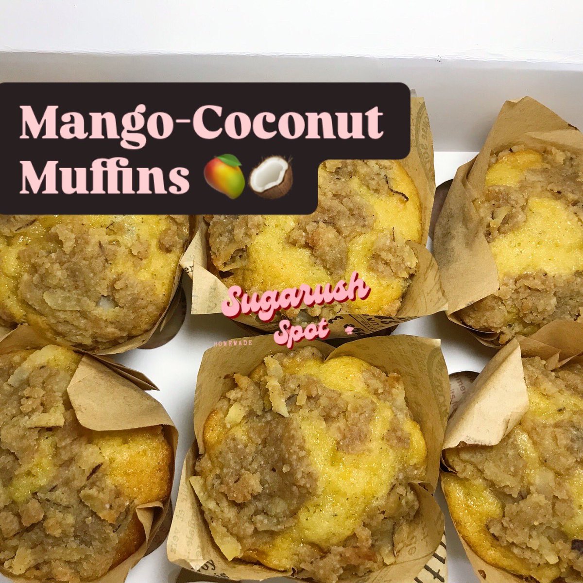 sugarushspot's tweet photo. I just wanted to reiterate today that we sell Mango-Coconut Muffins 🥭🥥 at #SugarushSpot https://t.co/5oDo5QhbAL