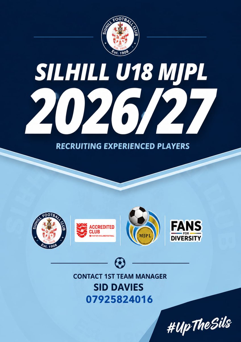 SilhillFC's tweet photo. Silhill's U18 MJPL side are on the lookout for new recruits to join the squad for the upcoming 2026/27 season

For more details on pre-season and how to join for the trial sessions please contact Silhill FC U18s Team Manager Sid Davies on 07925824016

#UpTheSils
⚽⚽⚽ https://t.co/DesLvKWeW7