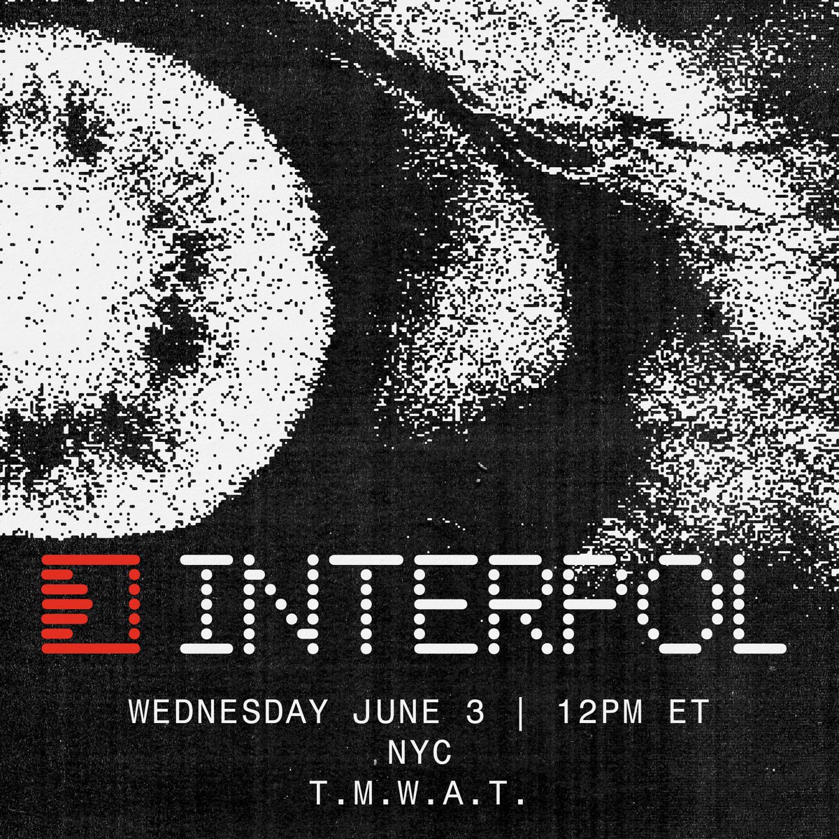 Interpol's tweet photo. Sign Up: https://t.co/Hcq5HRiVct https://t.co/M5si2icThB