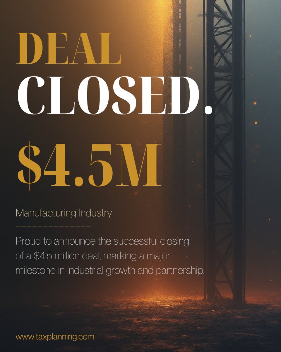 _TaxPlanning's tweet photo. Congratulations to our legal and accounting teams on successfully finalizing a $4.5 million deal in the manufacturing industry. https://t.co/DZGKfCI6Av