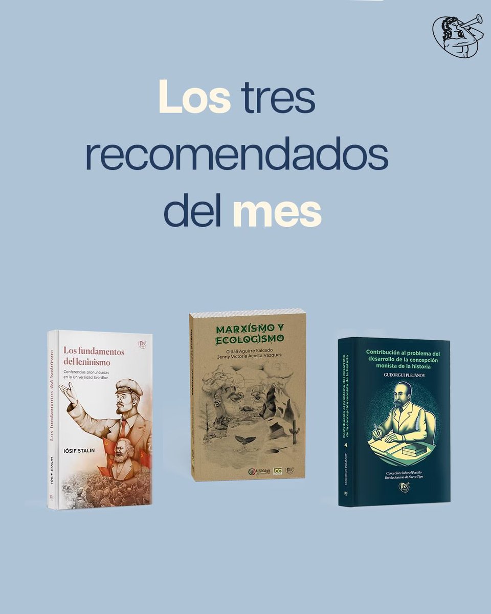 Ed_Estentor's tweet photo. 📚 Tres libros clave del marxismo-leninismo:

🔹 "Los fundamentos del leninismo" – I. Stalin
🔹 "Marxismo y ecologismo" – C. Aguirre S. &amp; J. V. Acosta V.
🔹 "Contribución al problema del desarrollo de la concepción monista de la historia" – G. Plejánov

#TeoríaRevolucionaria https://t.co/hpUofEOhpO
