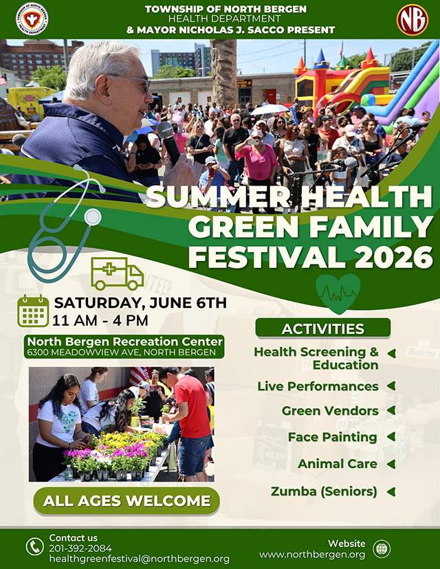 NB07047's tweet photo. The North Bergen Health Department invites residents to attend our big annual Summer Health Green Family Festival on Saturday, June 6 from 11 a.m. to 4 p.m. at the North Bergen Recreation Center, 6300 Meadowview Ave. Residents of all ages are welcome to attend. https://t.co/alr6SYucS1