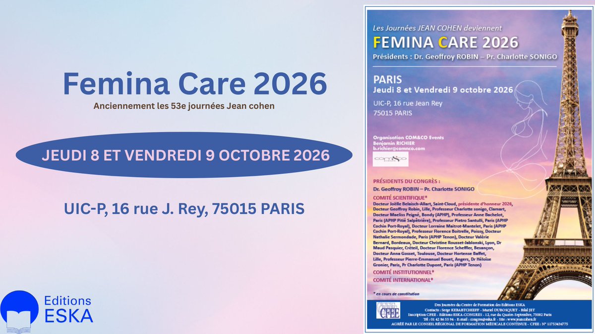 EditionsEska's tweet photo. FEMINA CARE 2026, les 8 et 9 octobre 2026 à Paris!

📍 UIC-P, Paris
📅 8 &amp; 9 octobre 2026

Sous la présidence du Dr. Geoffroy ROBIN et de la Pr. Charlotte Sonigo, ainsi que la présidence d'honneur de Dr. Joelle Belaisch-Allart, FEMINA CARE 2026 https://t.co/07Z81KTAR0