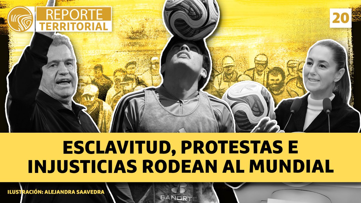 TerritorialADM's tweet photo. Detrás del Mundial también hay territorios heridos.
En el programa 20 de #ReporteTerritorial hablamos de esclavitud en la Sierra Tarahumara, el bosque de San Gabriel convertido en huertos aguacateros, protestas rumbo al Mundial y el caso Rocha-Maru.

#EstamosAquí https://t.co/1EbfzeLyvo