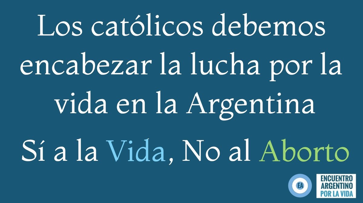 EA_EncArg's tweet photo. Los católicos debemos encabezar la lucha por la vida en Argentina !!! 

#EA_PorLaVida #GeneracionProvida #NiUnPasoAtras https://t.co/TFrzwYracd