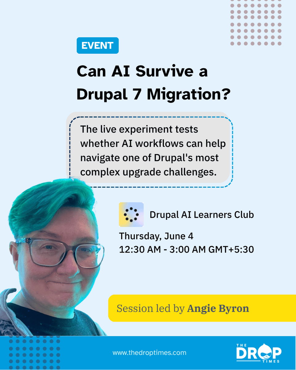 thedroptimes's tweet photo. Can AI help migrate a Drupal 7 site to Drupal 11?

The Drupal AI Learners Club will test that question live as Angie Byron uses Claude Dynamic Workflows on a real migration challenge.

https://t.co/2lxVNNsYuw 

#Drupal #DrupalAI #ClaudeAI #Drupal11 https://t.co/B3Utq0D99U
