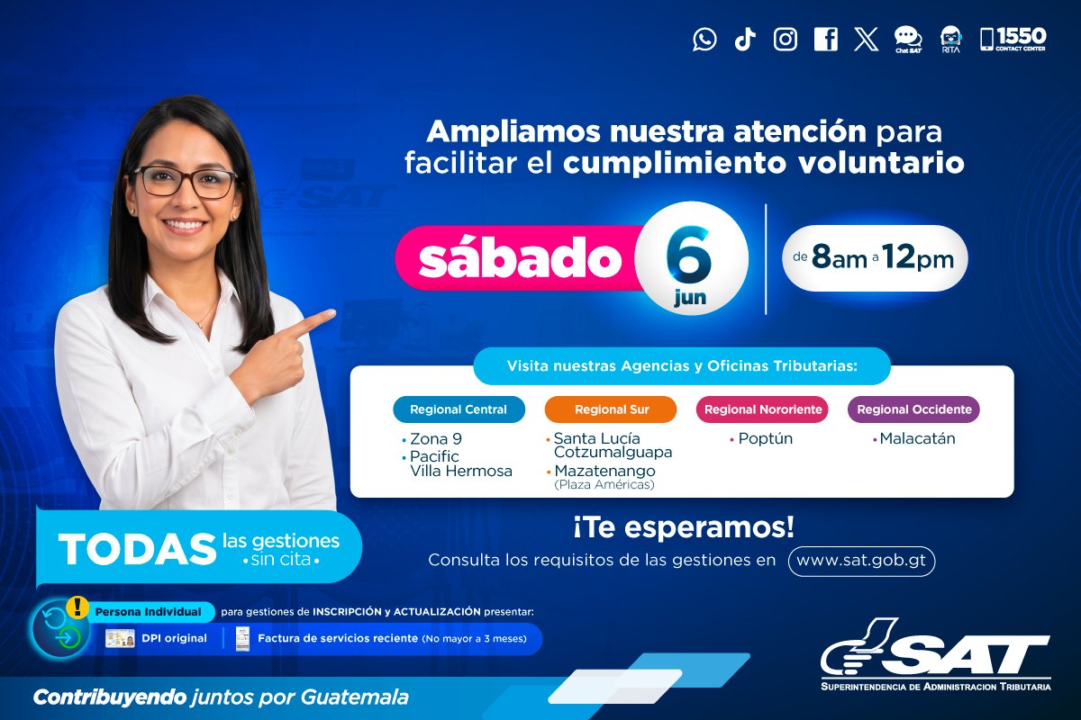 SATGT's tweet photo. ⏰ ¿Necesitas realizar un trámite en #SAT este sábado 6️⃣? 

Estaremos atendiéndote en 6 puntos a nivel nacional, de 8:00 am a 12:00 pm, sin cita, para facilitar tu cumplimiento voluntario.

🙋‍♀️🙋‍♂️ Acércate a las siguientes Agencias u Oficinas Tributarias:

🔵 Zona 9
🔵 Pacific Villa Hermosa
🟠 Santa Lucía Cotzumalguapa
🟠 Mazatenango
🔴 Poptún
🟣 Malacatán

¡Te esperamos!