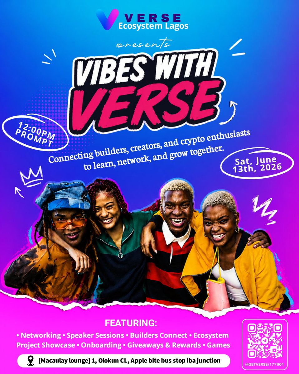 Aderoju_isaac9's tweet photo. Lagos people, this one is for builders, creators, and crypto enthusiasts 👀🔥

Join us at “Vibes With Verse” — a community meetup focused on networking, learning, collaboration, onboarding, games, rewards, and ecosystem growth.

Expect:
• Networking
• Speaker sessions
• Builders connect
• Project showcase
• Giveaways & rewards
• Games and more 🔥

🗓 Saturday, June 13th, 2026
⏰ 12PM Prompt
📍 Macaulay Lounge, 1 Olokun Close, Apple Bite Bus Stop, Iba Junction, Lagos

Come connect, learn, and grow with the Verse Ecosystem community.

@VerseEcosystem @BitcoinCom 

#VerseEcosystem #VerseLagos #Web3 #CryptoCommunity #Builders #Blockchain #Networking