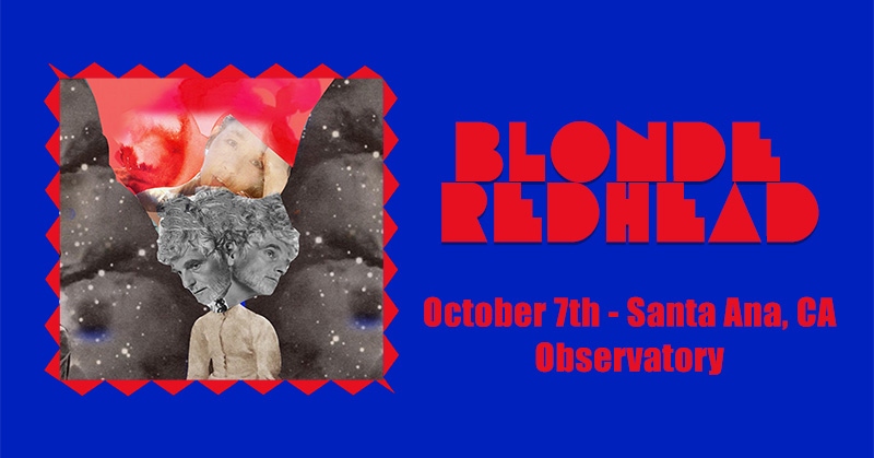 ObservatoryOC's tweet photo. The legendary rock trio @BlondeRedhead takes on our main room on October 7 🤘 Don't miss this - grab your tickets this Friday at 10am. 

🎟️ https://t.co/Qi4ZAtNaEw https://t.co/8AZKZPeGnZ