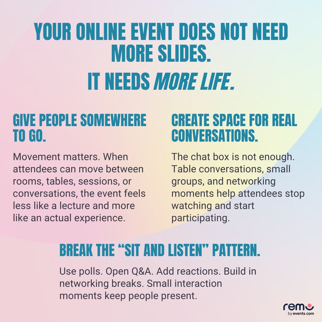 use_remo's tweet photo. People don’t leave virtual events because the topic is boring.

They leave when there’s nothing to do.

Give them a table to join, a question to answer, or someone worth meeting.

That’s the kind of online experience Remo helps create. ✨

#VirtualEvents #EventEngagement #Remo https://t.co/b3PADYBCWO