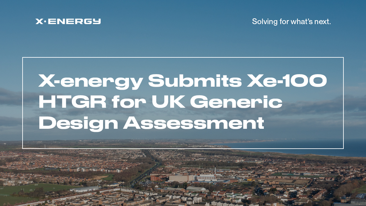 xenergynuclear's tweet photo. Today, X-energy submitted an application to enter the United Kingdom’s Generic Design Assessment process for the Xe-100. Subject to acceptance, this submission marks a significant milestone in X-energy and @centricaplc's efforts to deploy up to 6 GW of new nuclear in the United Kingdom. Learn more: https://t.co/LAJpGFhmCN