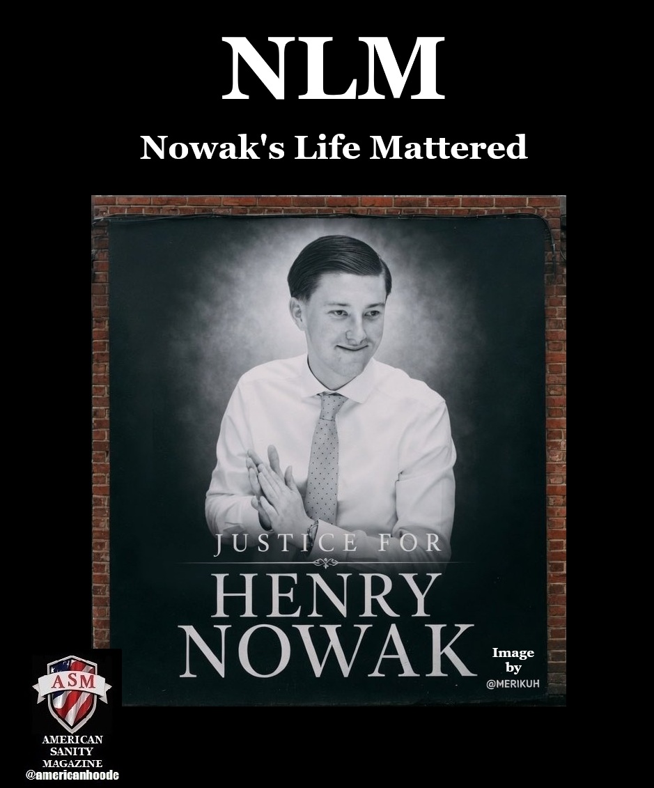AmericanHoodE's tweet photo. @liz_churchill10 Nowak's life Mattered This meme is heavily shadow banned on X. https://t.co/F2Cd2eeYsK