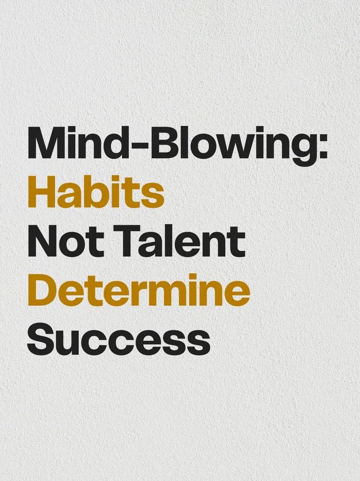 SuccessBluePrtX's tweet photo. Mind-Blowin: Habits, not talent, determine Success

- Thread - 🧵👇 https://t.co/t8SmsF6WyY
