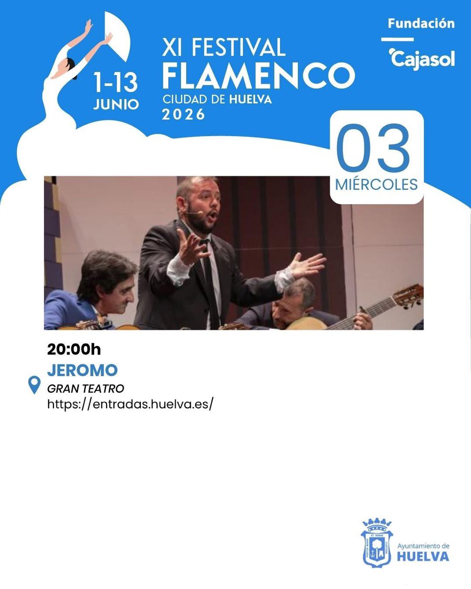 WebLaFlamenca's tweet photo. #Agenda XI Festival Flamenco Ciudad de Huelva cita en el 📍 Gran Teatro 

🗓️ Miércoles 3 de junio 🕗 20h Jeromo y 🕤 21:30h Pastora Galván junto a José Valencia.

🗓️ Jueves 4 de junio 🕗 20h Manuel de la Luz y 🕤 21:30h @tweetmartiniano 

👇🏽 https://t.co/mvm4hr0oAM