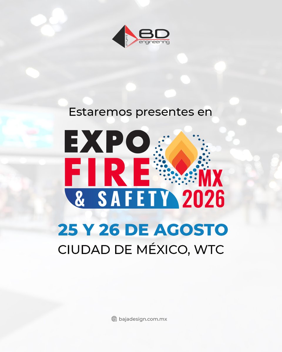 bajadesign's tweet photo. 🔥 Estaremos presentes en Expo Fire&amp; Safety 2026 en CDMX, compartiendo nuestra experiencia en Ingenieria de Sistemas Contra Incendio.
 
📅 25 y 26 de agosto
📌 WTC CDMX
📍Stand C27
#ExpoFire2026 #FireSafety #IngenieríaSCI #ProtecciónContraIncendio #BajaDesign #AMRACI #Expofire26 https://t.co/DHNIqW3Ltu