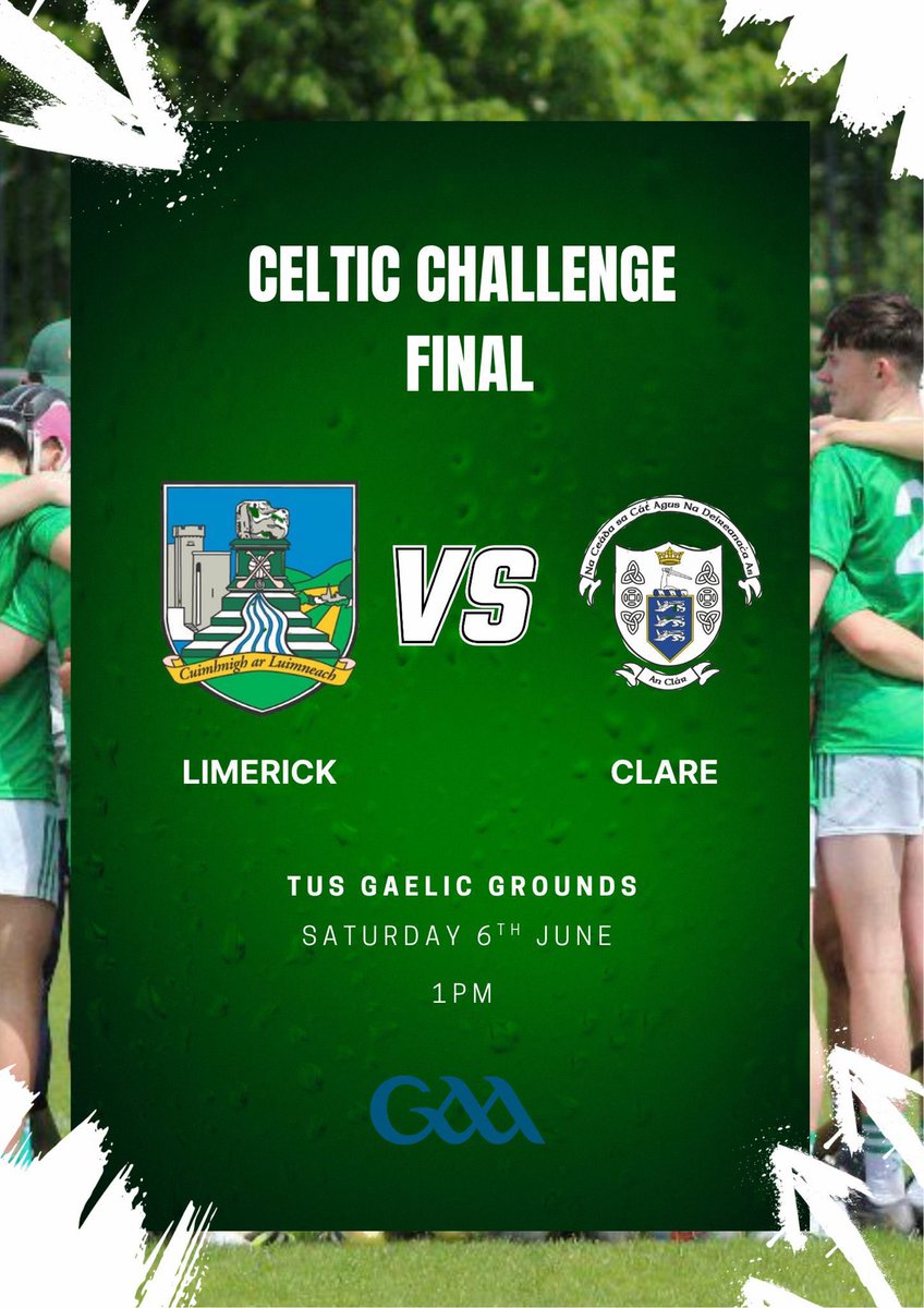 LimerickCLG's tweet photo. What’s Up Next:

All-Ireland Celtic Challenge Hurling Final:
 
Limerick v Clare in TUS Gaelic Grounds this Saturday 6th June at 1pm. https://t.co/0EzvqxcXx9
